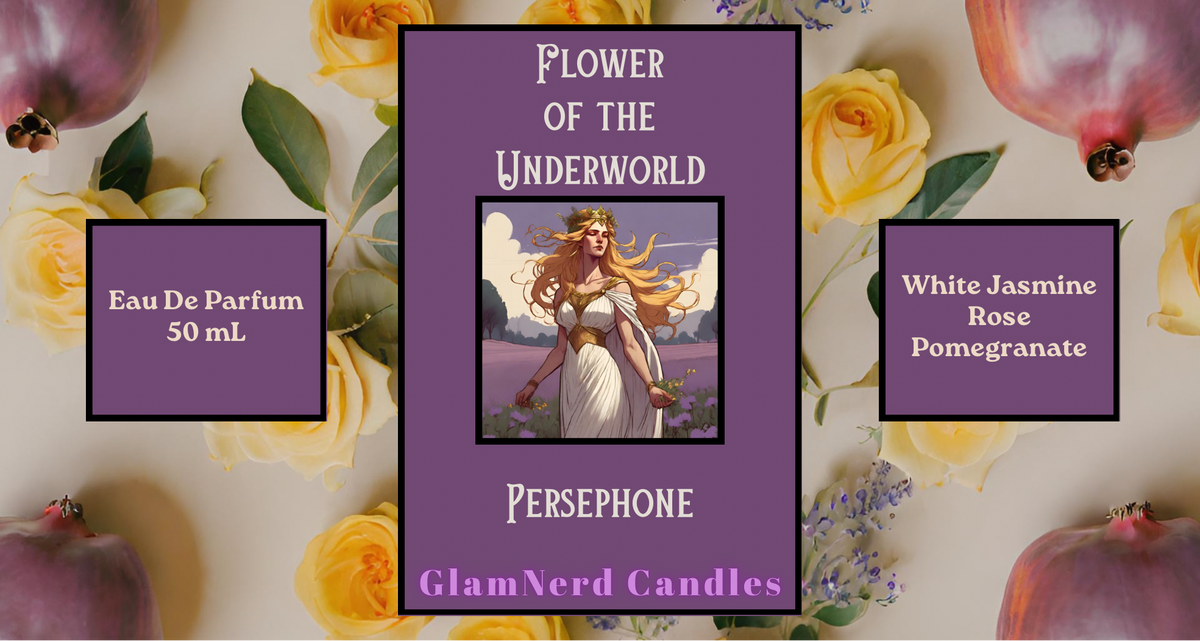 Persephone Perfume - Flower of the Underworld